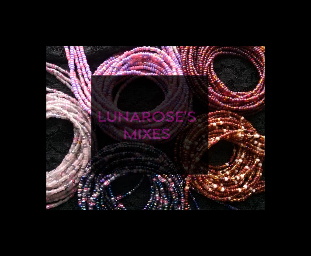 LUNAROSE'S MIXES