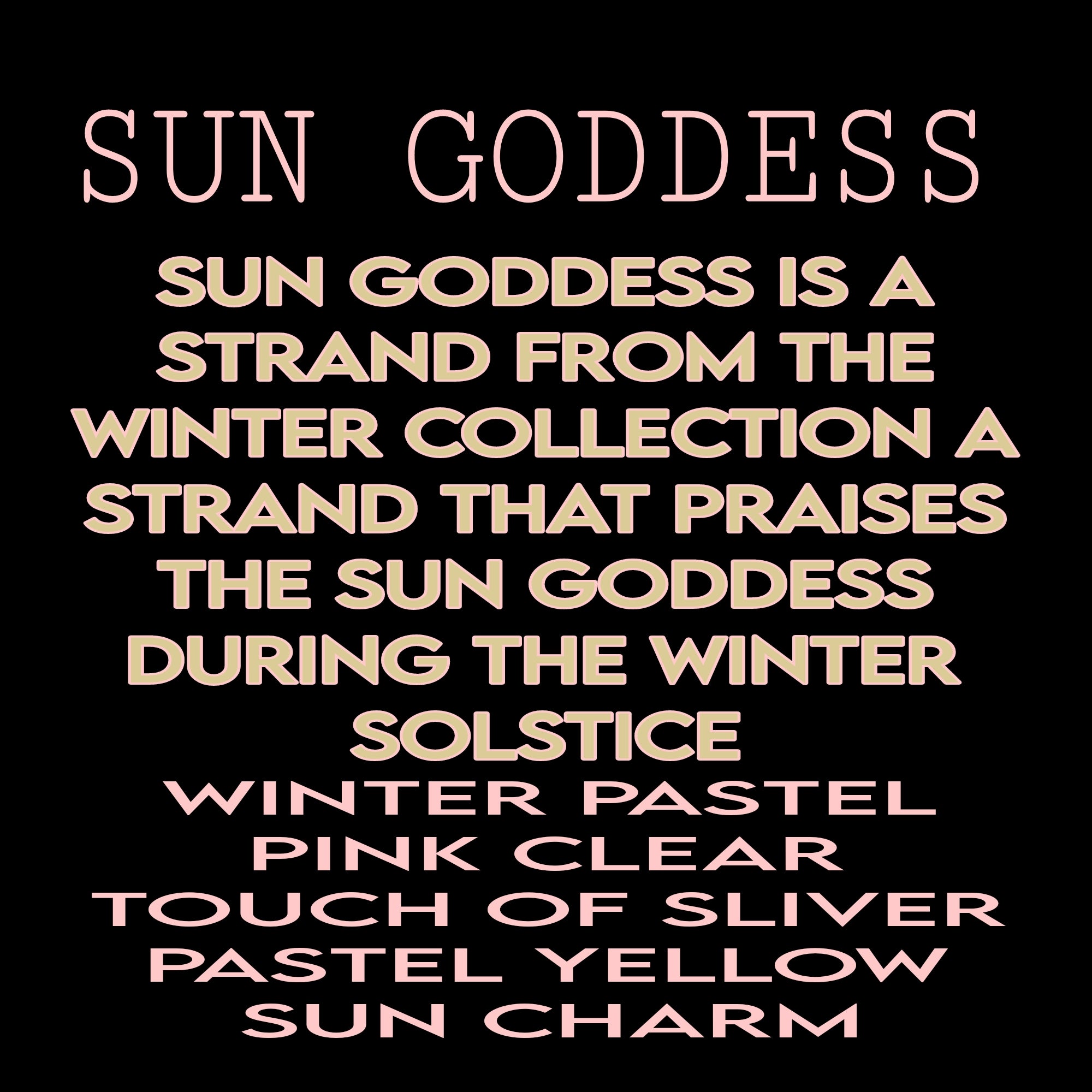 SUN GODDESS