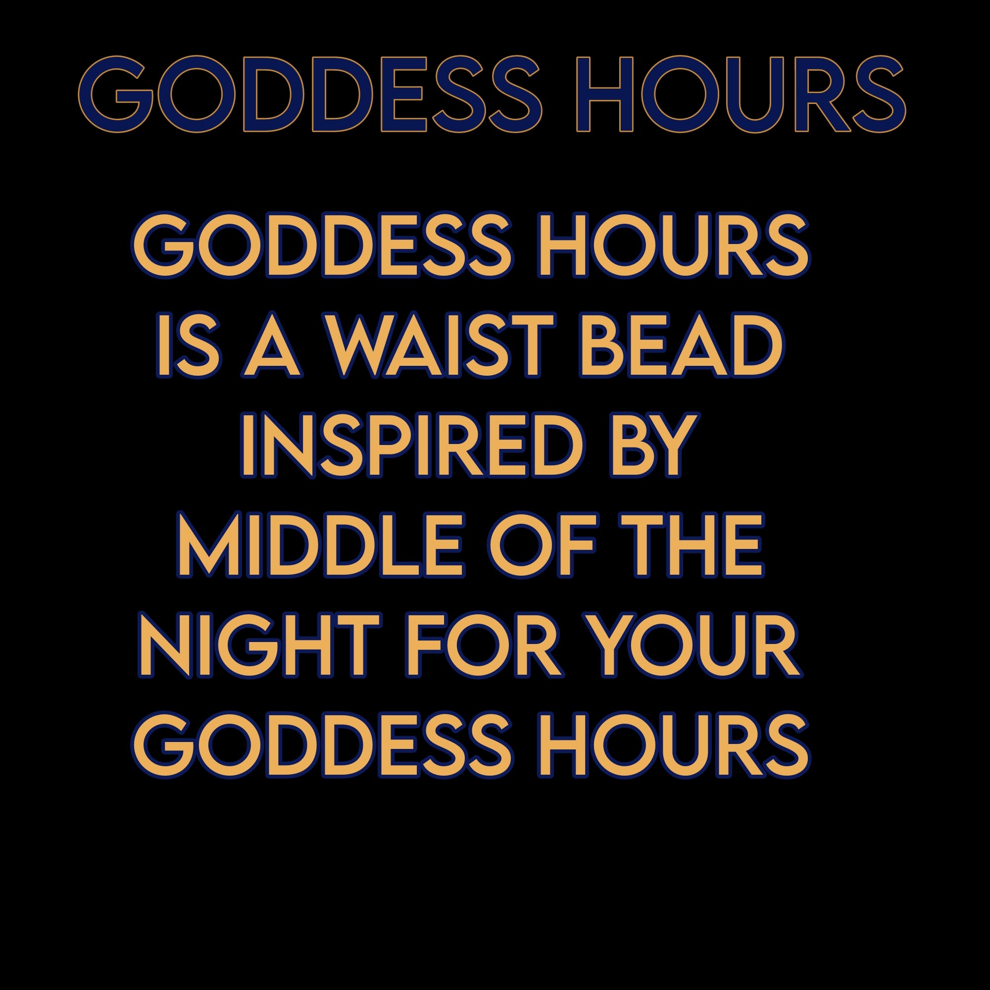 GODDESS HOURS