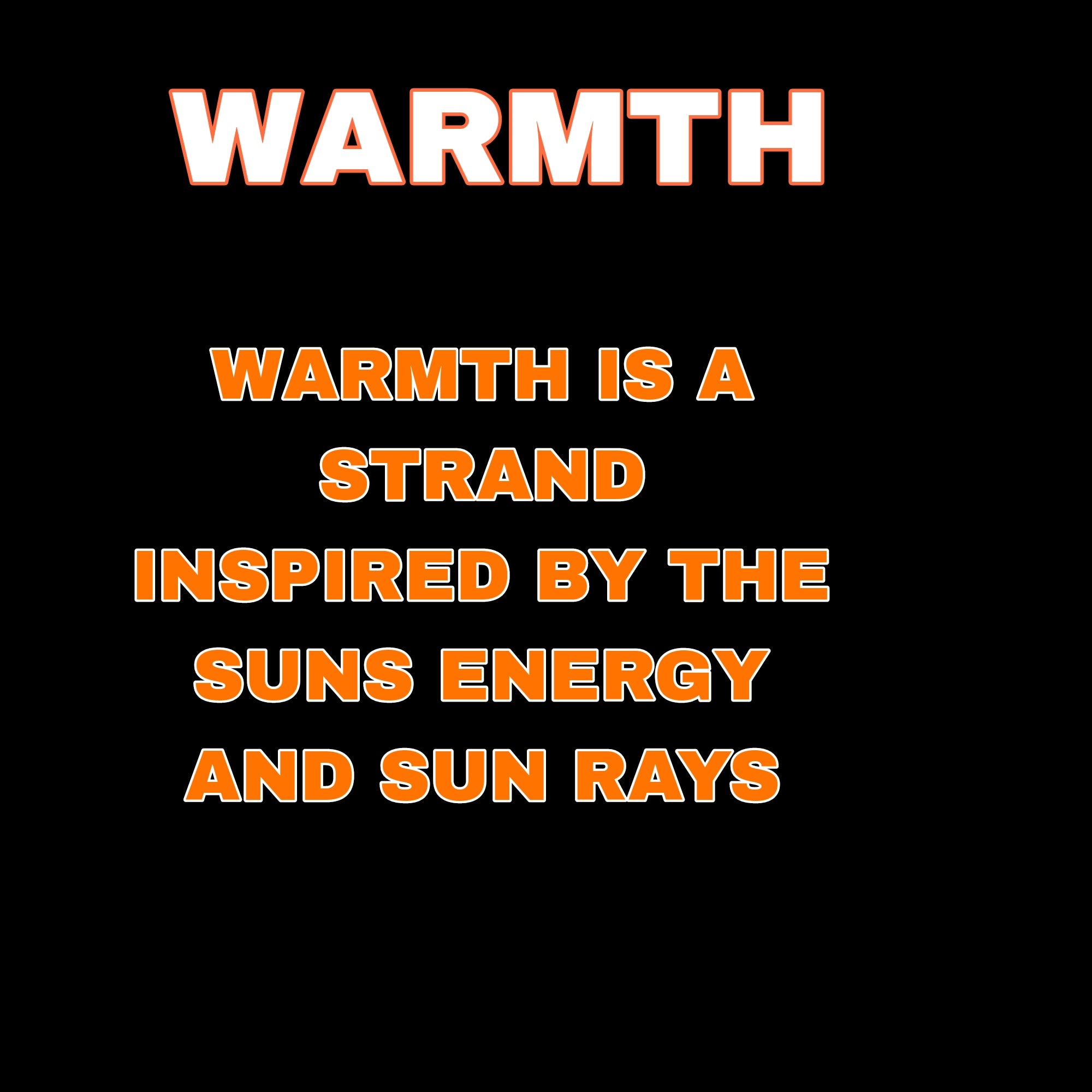 WARMTH