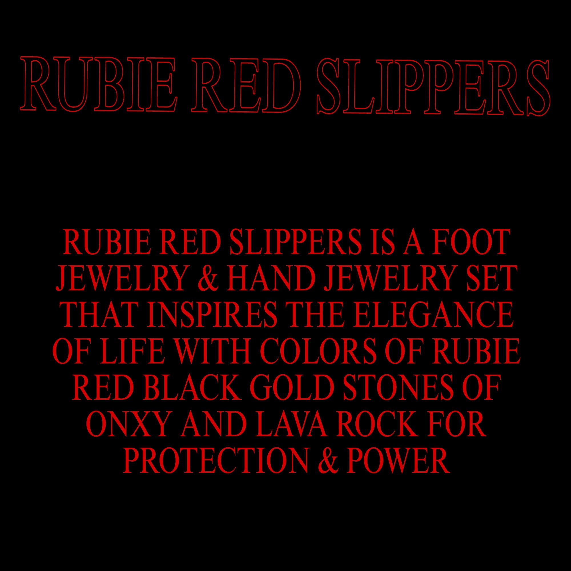 RUBIE RED SLIPPERS