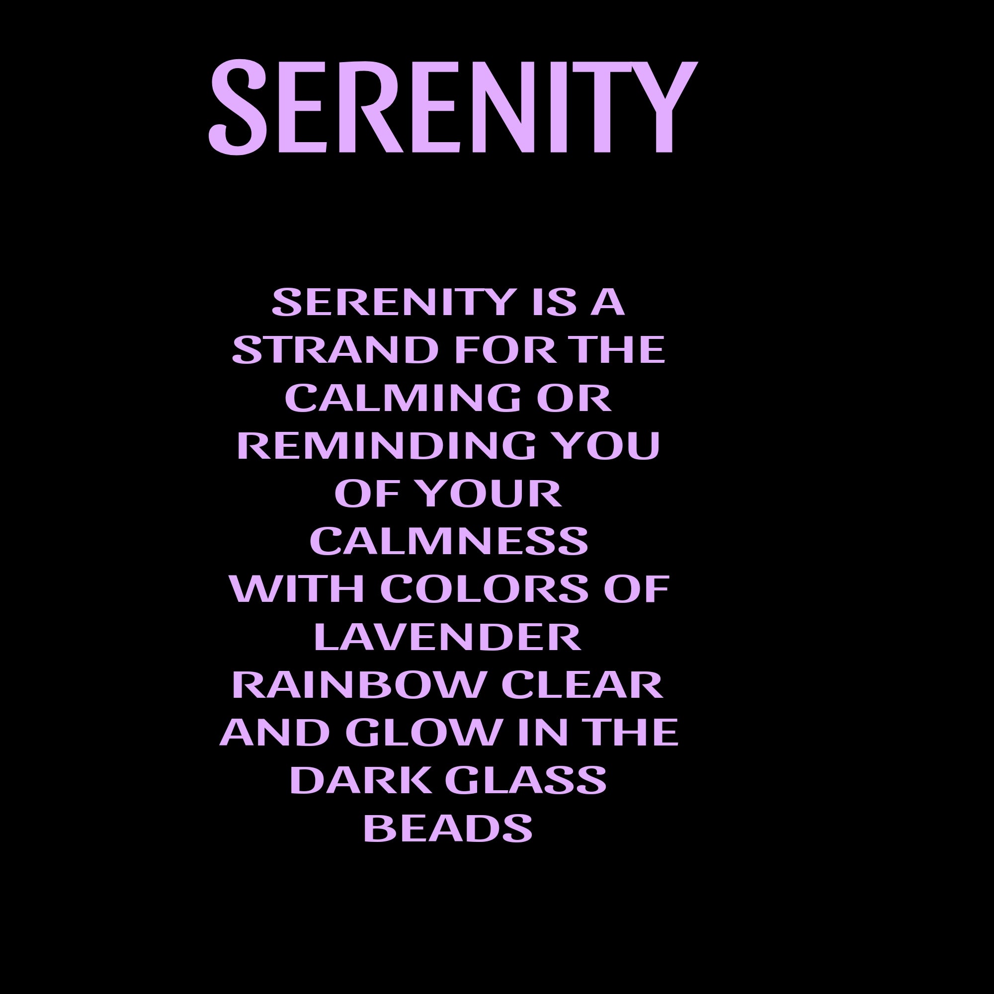SERENITY(GLOW IN THE DARK)