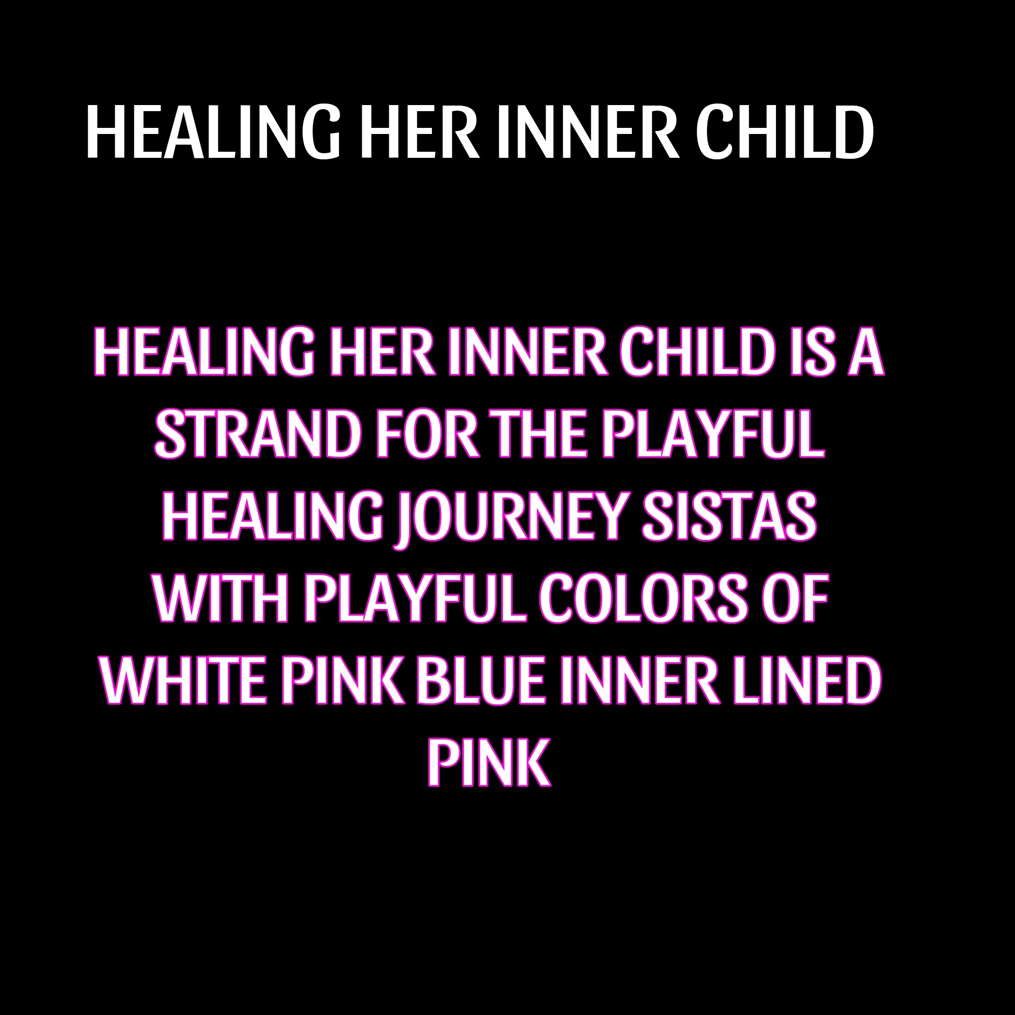 HEALING HER INNER CHILD