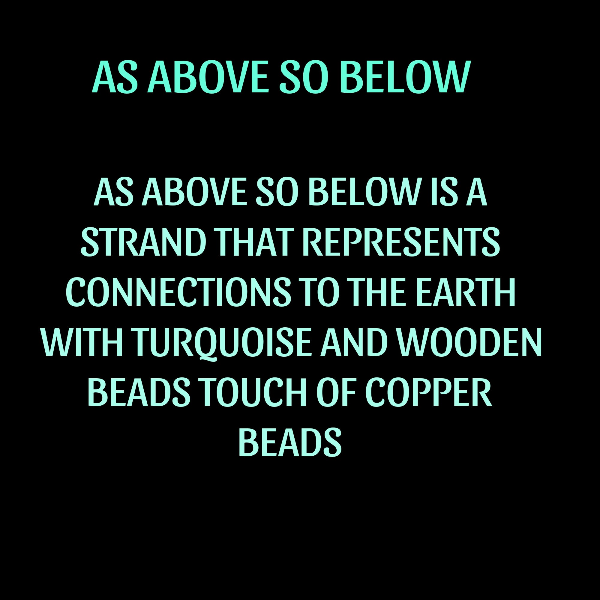 AS ABOVE SO BELOW