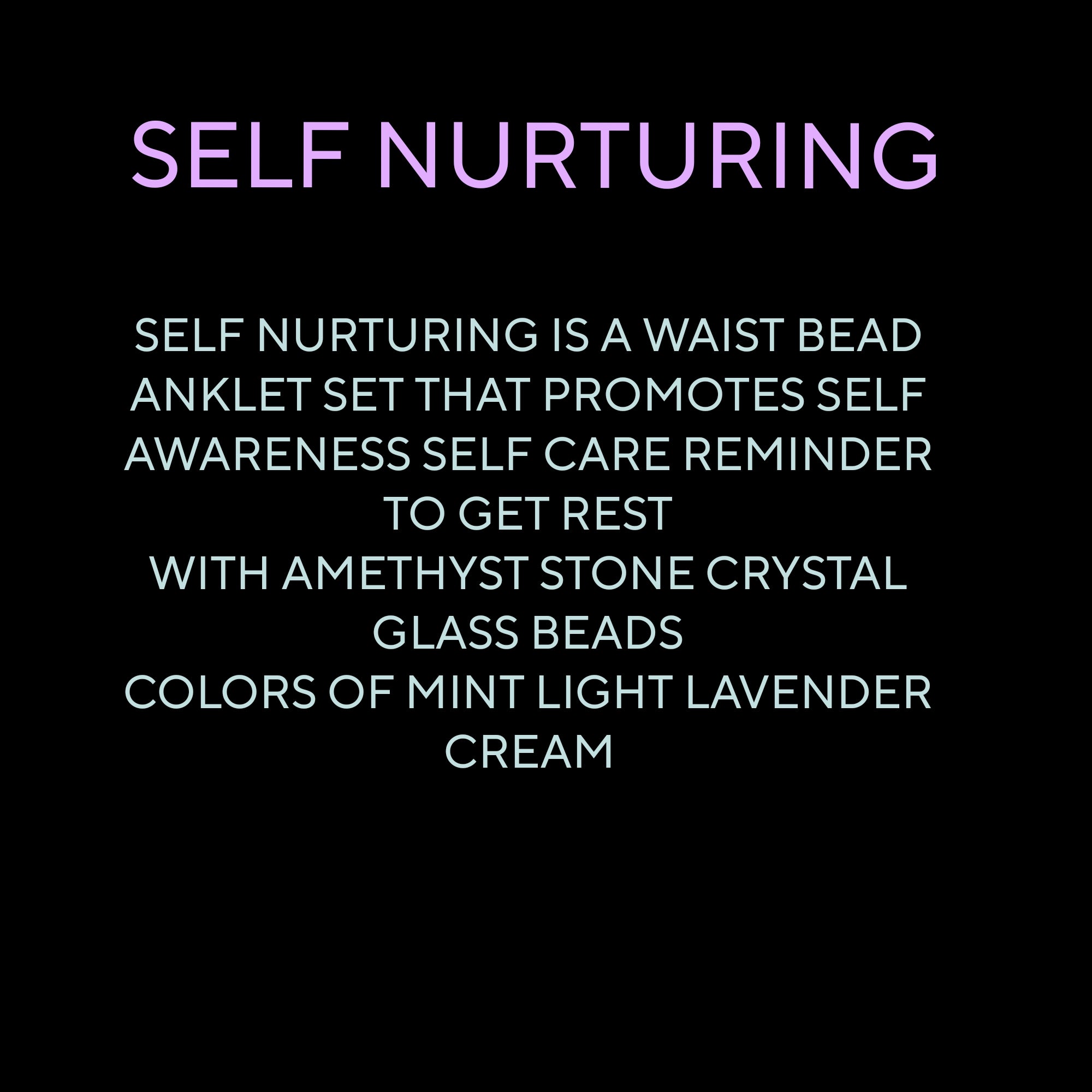 SELF NURTURING ( AMETHYST)