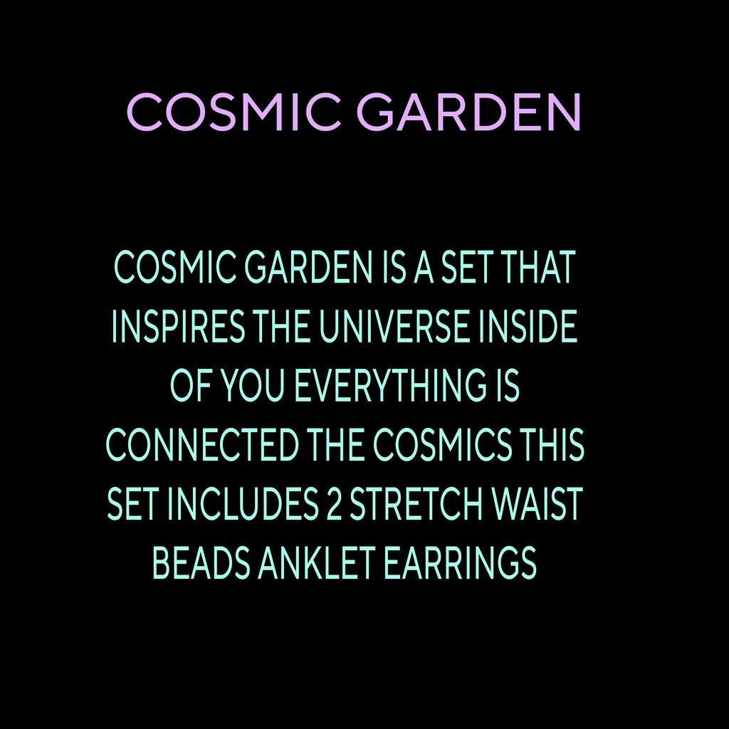 COSMIC GARDEN ( STRETCH)