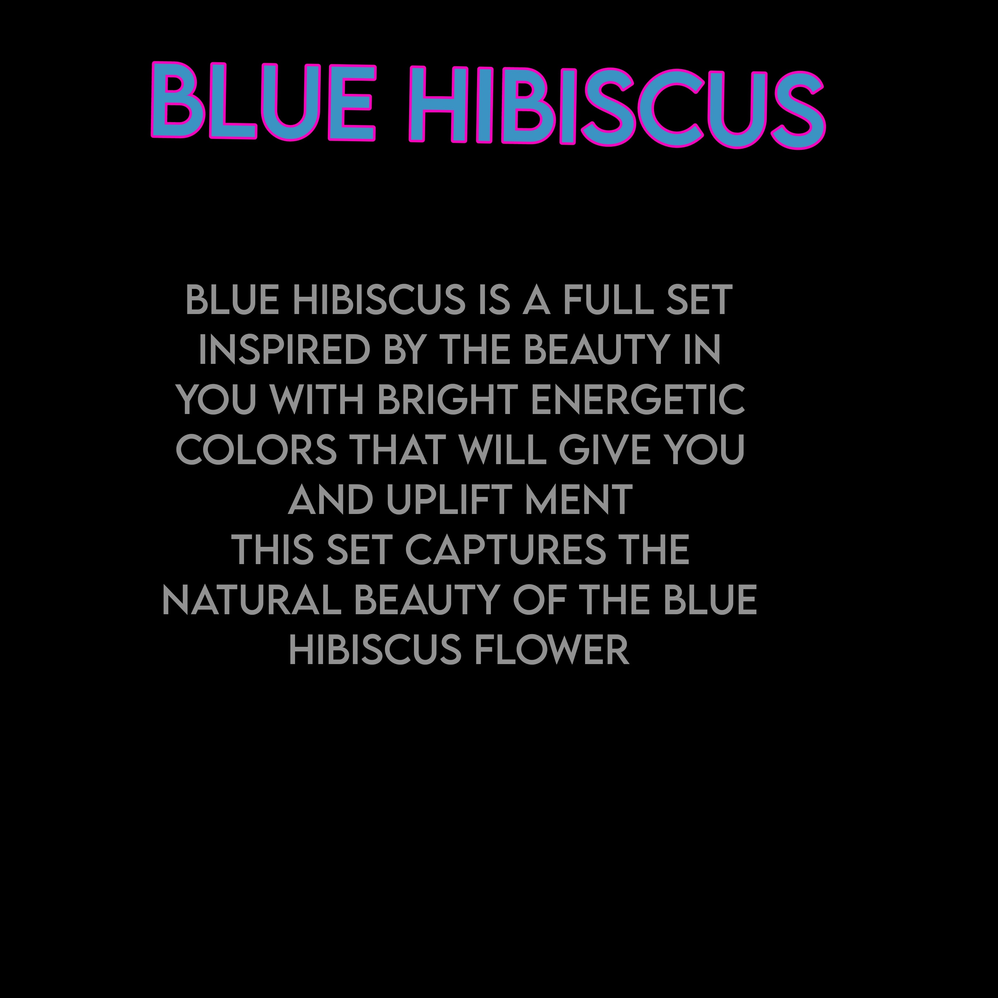 BLUE HIBISCUS