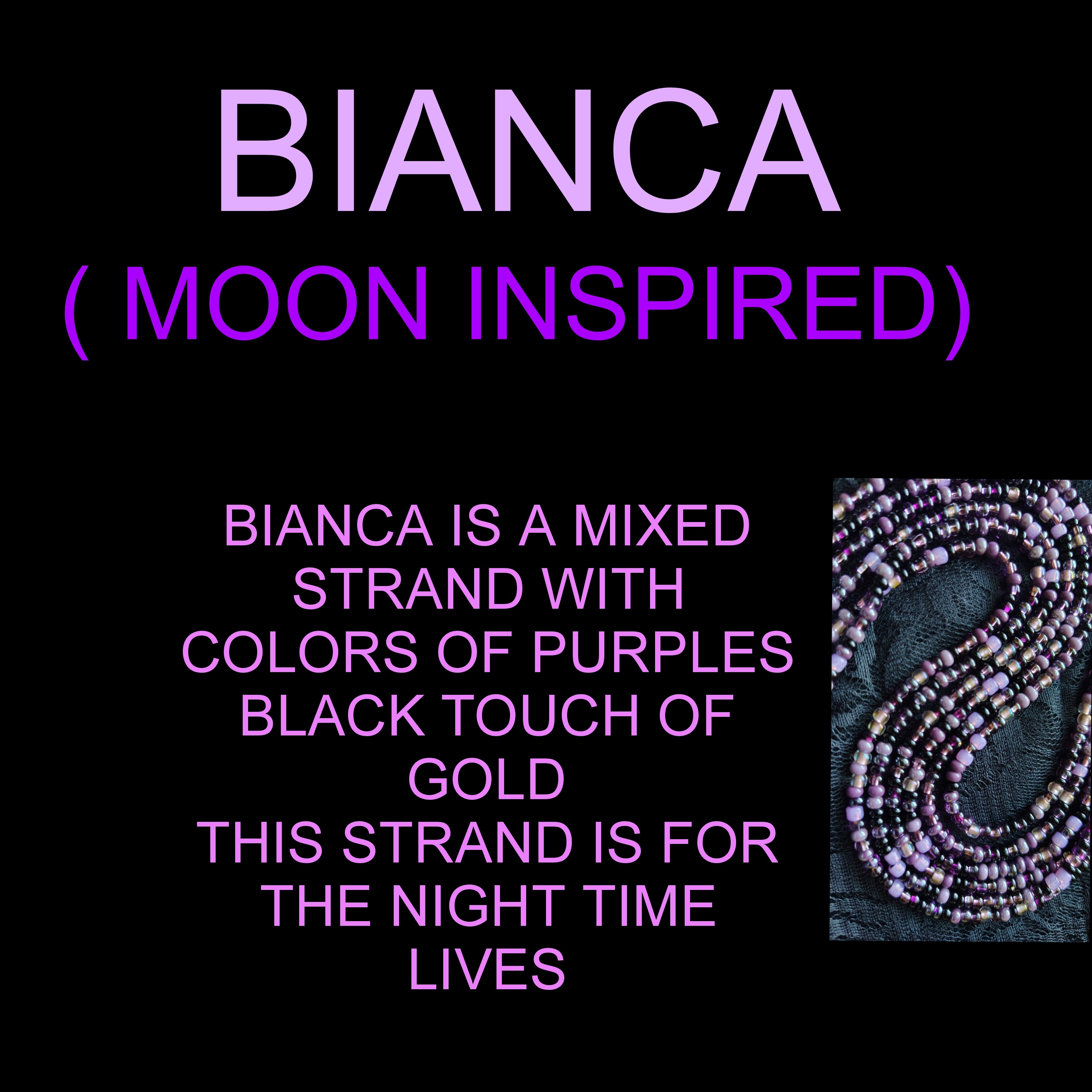BIANCA ( MOON INSPIRED) MIX