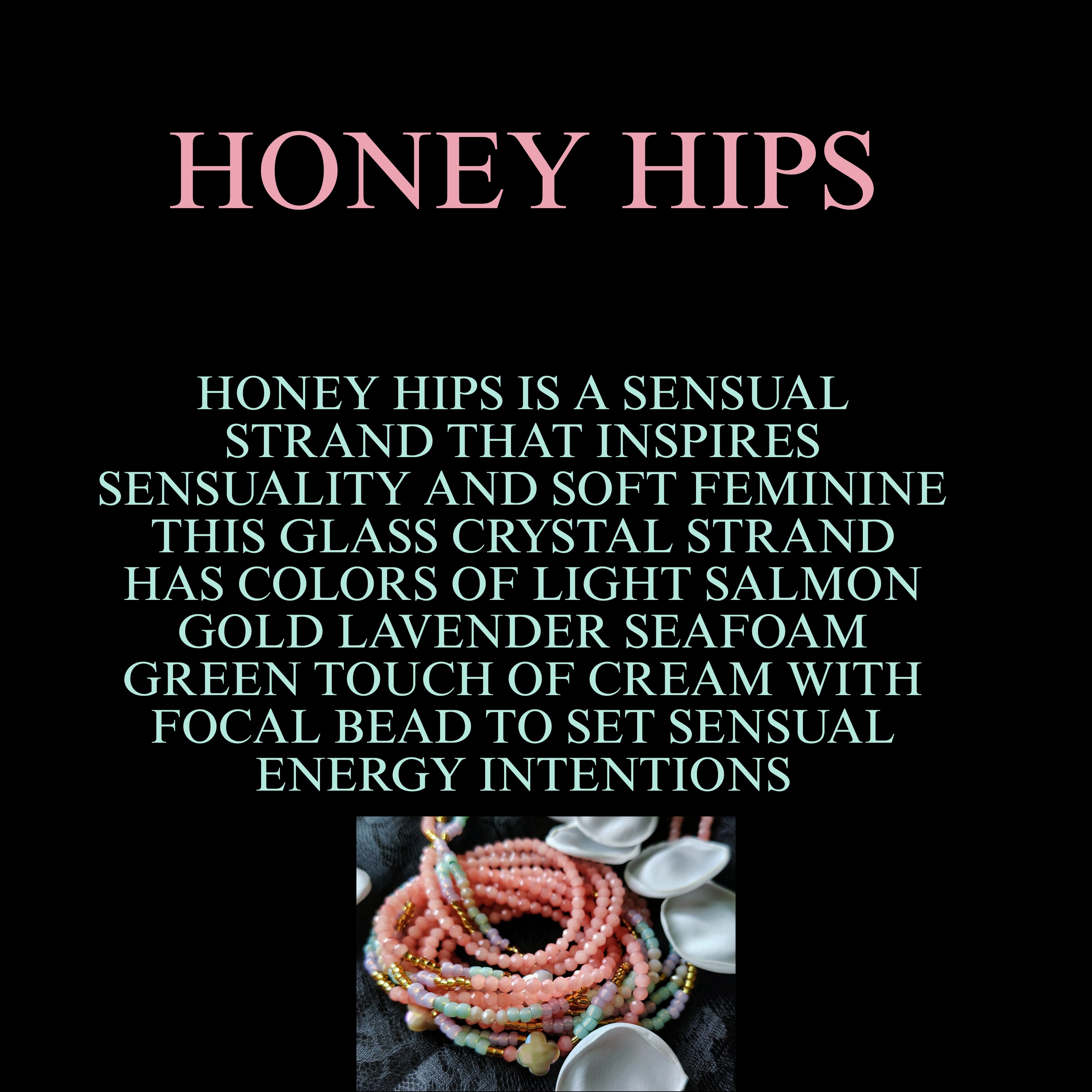 HONEY HIPS