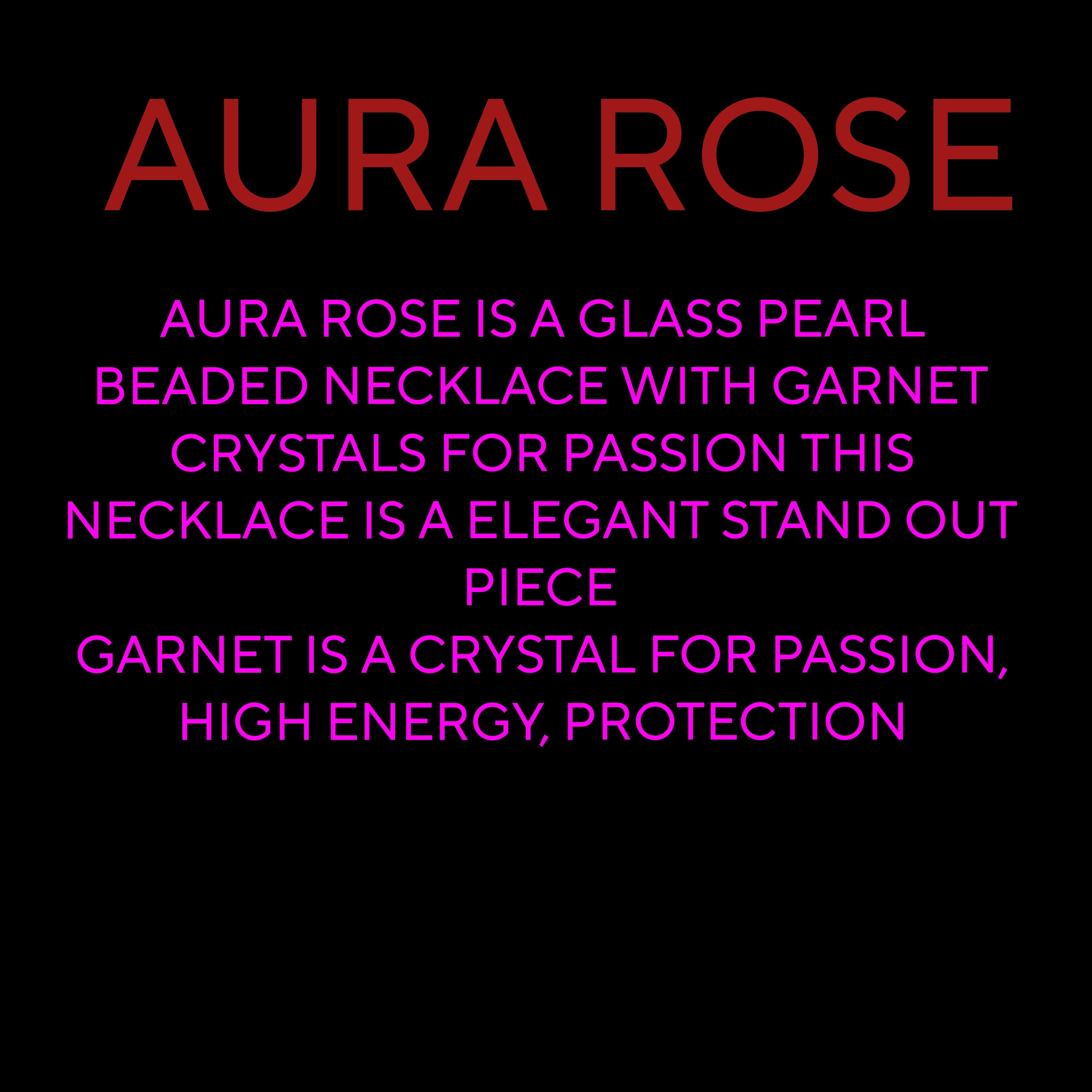 ARUA ROSE ( GARNET CRYSTALS)