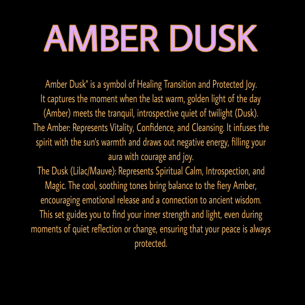 AMBER DUSK