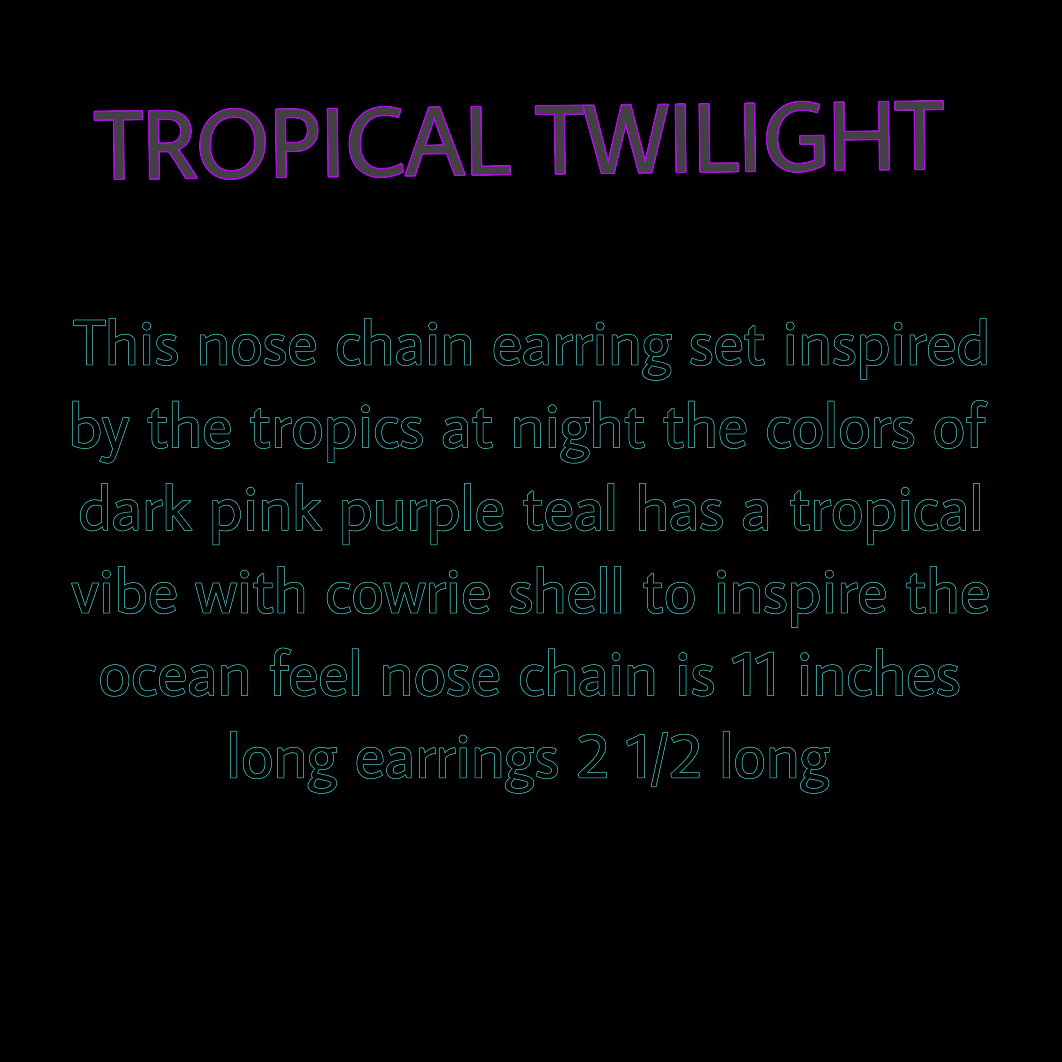 TROPICAL TWILIGHT NOSE CHAIN SET